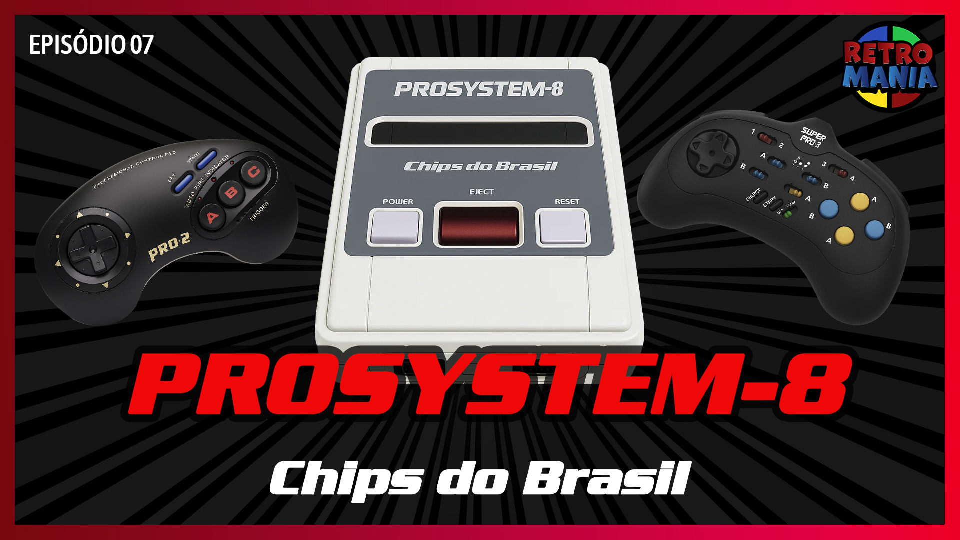 Pro System 8 e a polêmica história da CHIPS do Brasil